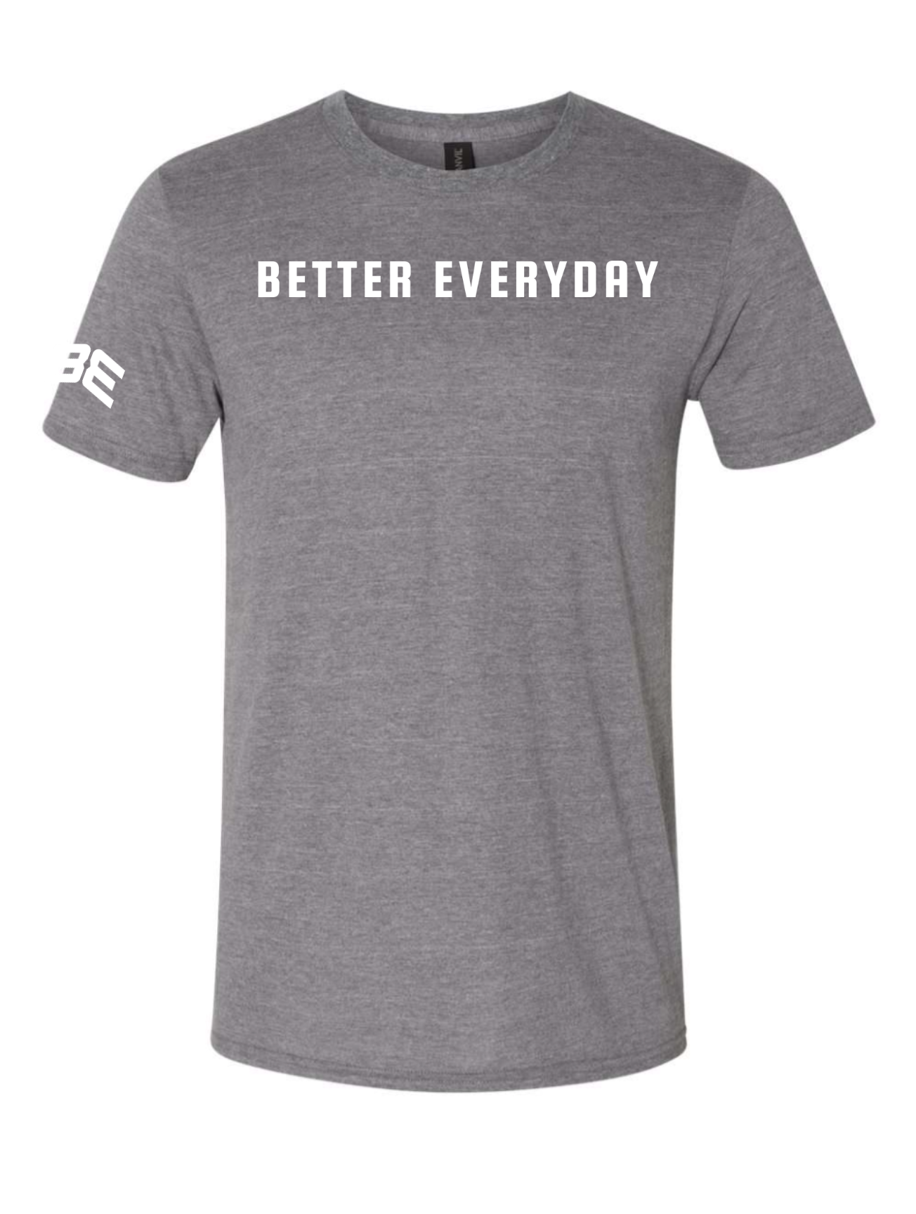 BE Better Everyday Tee